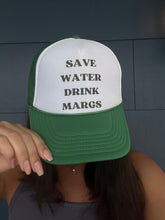 Load image into Gallery viewer, Save Water Drink Margs Trucker Hat
